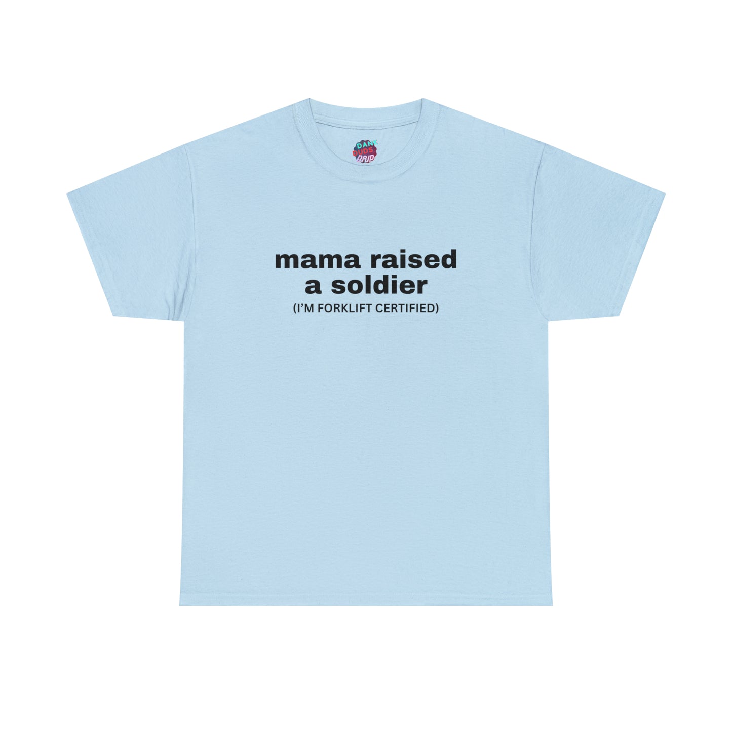 mama raised a soldier Tee