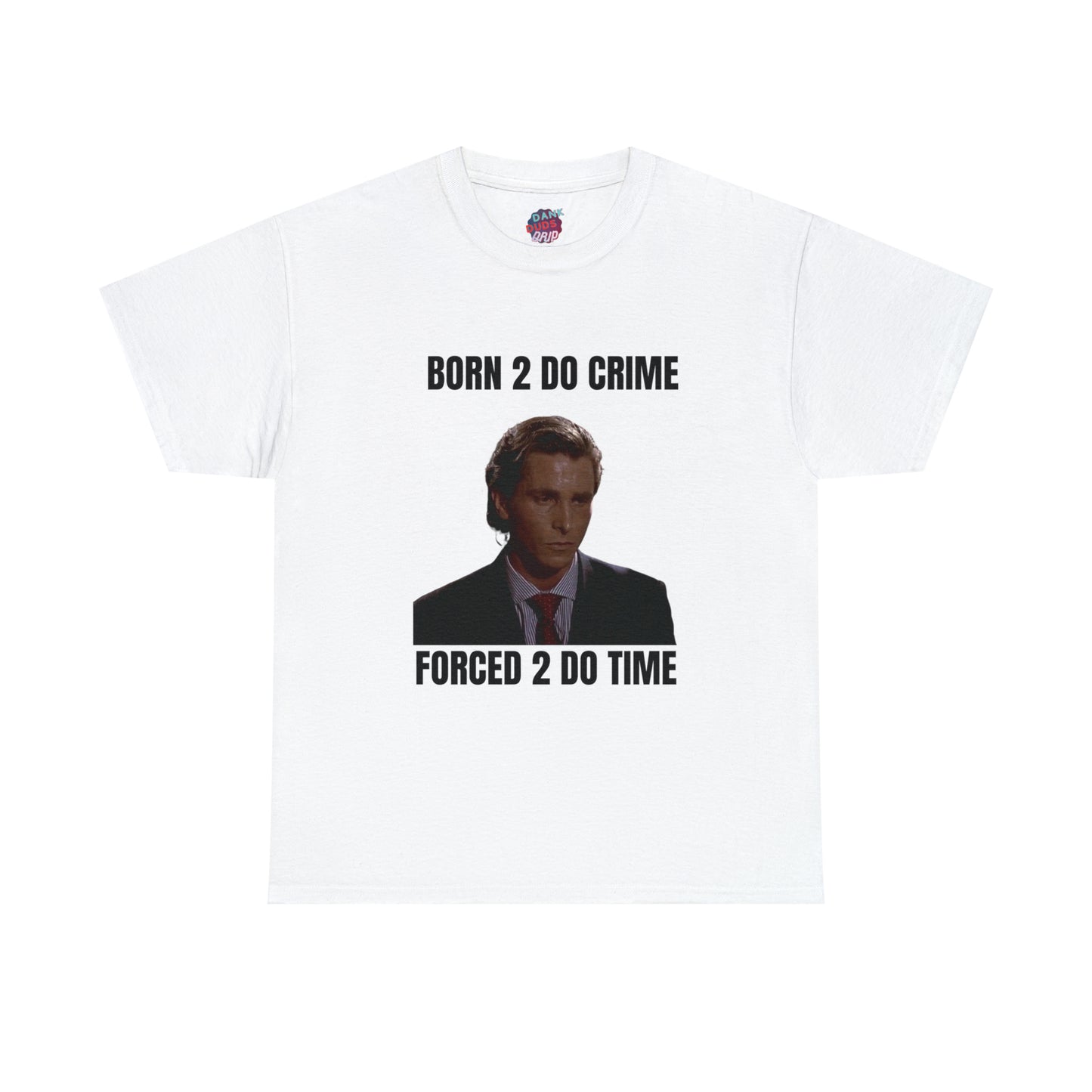 Born 2 Do Crime Tee