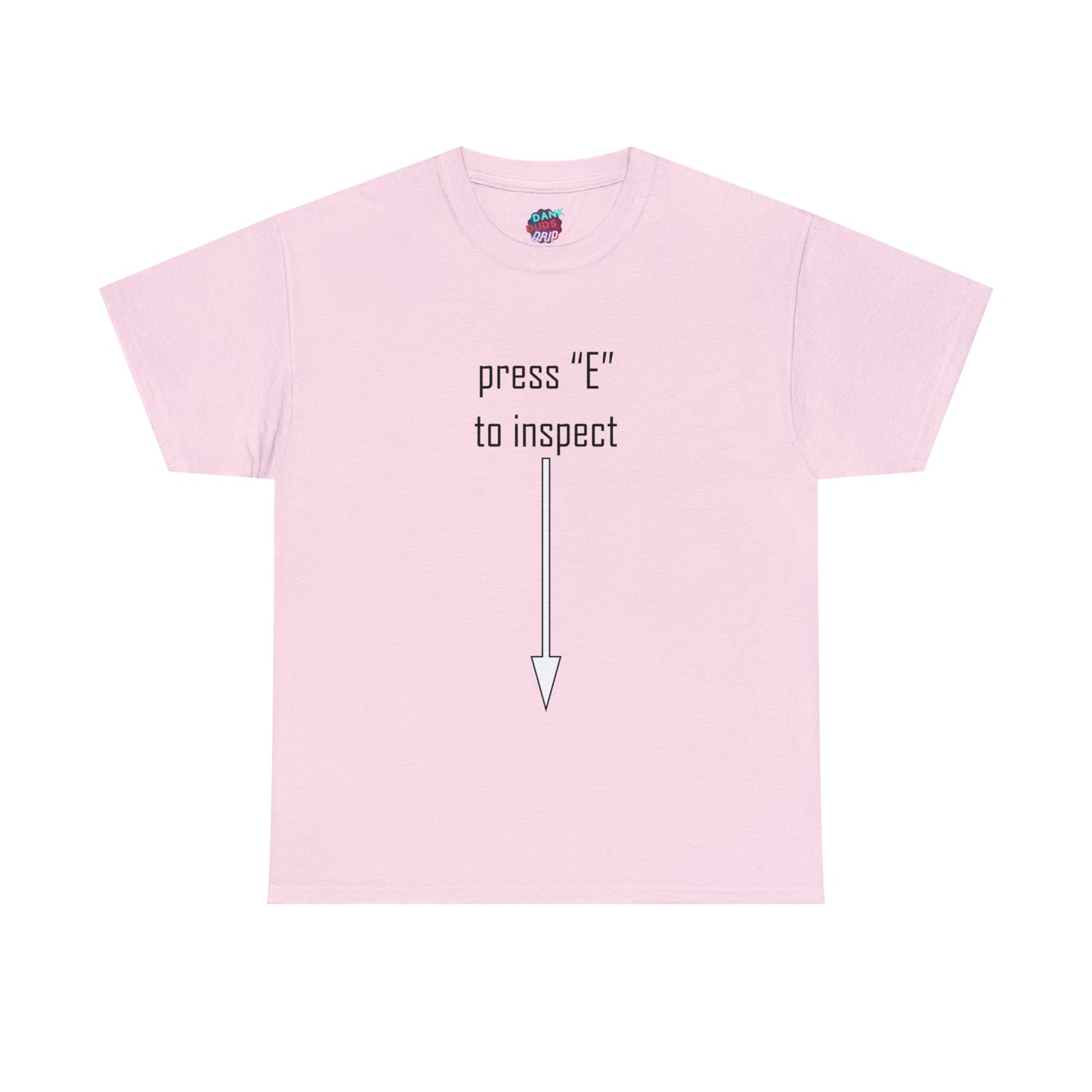 Press E Tee