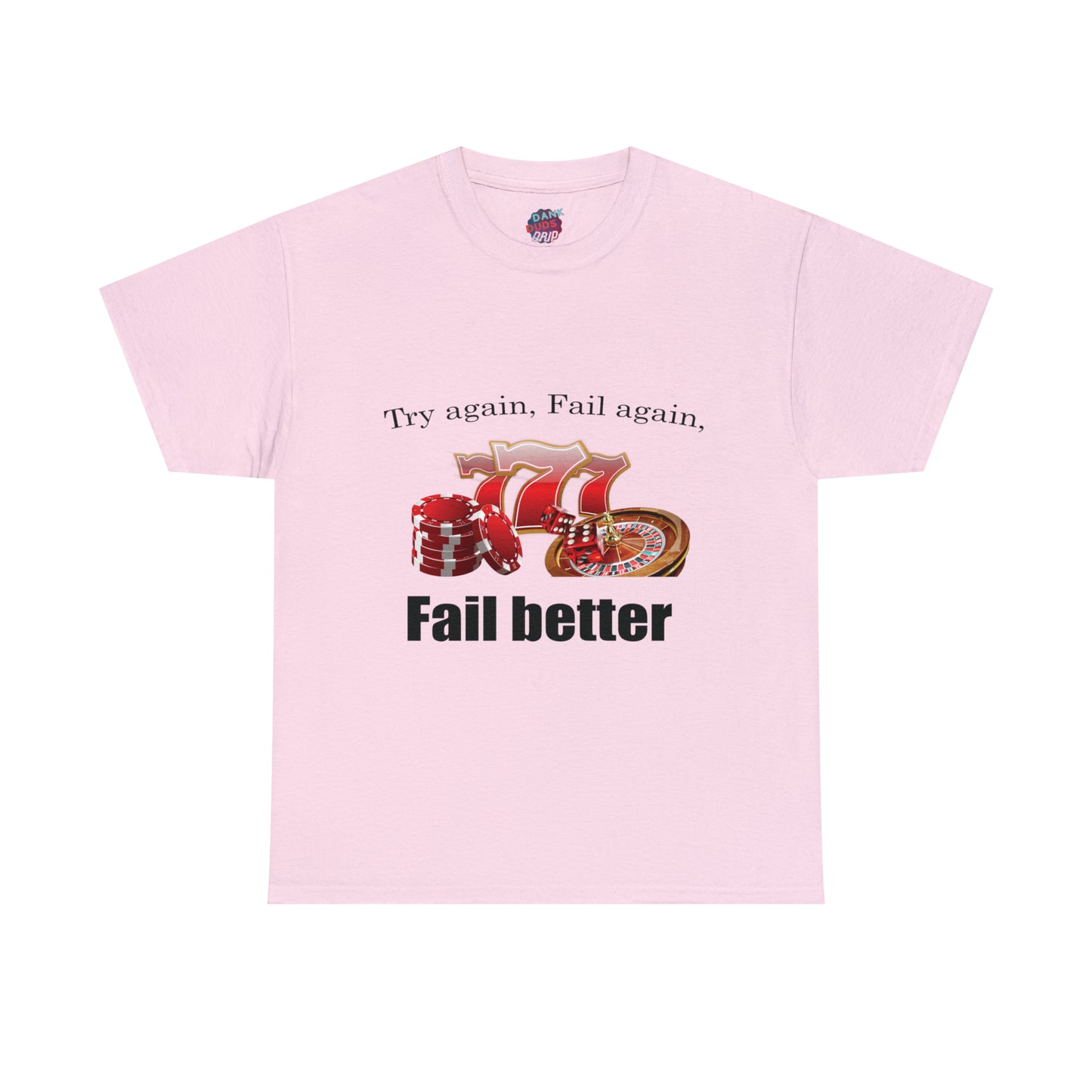 Fail better Tee