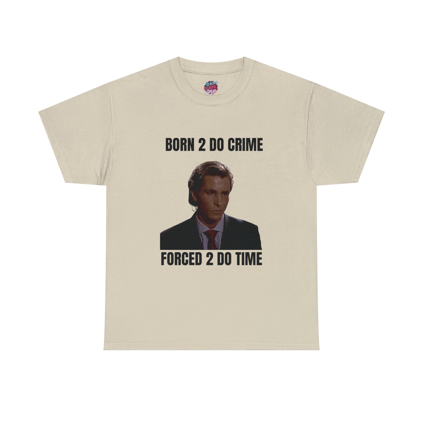 Born 2 Do Crime Tee